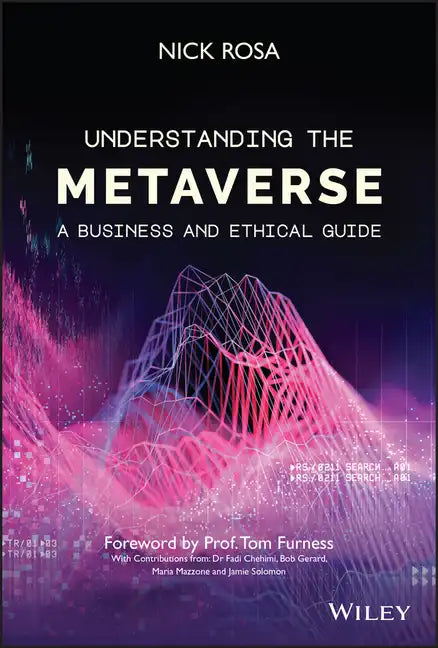 Understanding the Metaverse: A Business and Ethical Guide - Hardcover