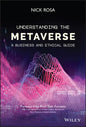 Understanding the Metaverse: A Business and Ethical Guide - Hardcover
