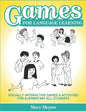 Games for Language Learning: Socially-Interactive Games and Activities for Elementary ELL Students - Paperback