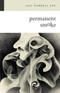Permanent Smoke - Paperback
