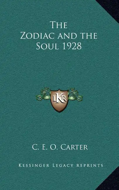 The Zodiac and the Soul 1928 - Hardcover