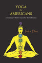 Yoga for Americans: A Complete 6 Weeks' Course for Home Practice - Paperback