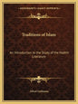 Traditions of Islam: An Introduction to the Study of the Hadith Literature - Paperback