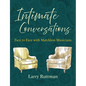 Intimate Conversations: Face to Face with Matchless Musicians - Hardcover