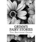Grimm's Fairy Stories: (The Brothers Grimm Classics Collection) - Paperback