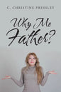 Why Me Father? - Paperback