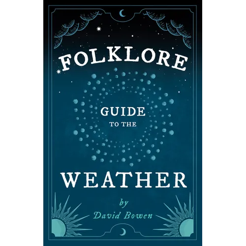 Folklore Guide to the Weather - Hardcover