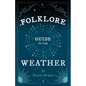 Folklore Guide to the Weather - Hardcover