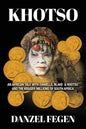 Khotso: An African Tale with Danielle, Blake & Khotso and the Kruger Millions of South Africa - Paperback