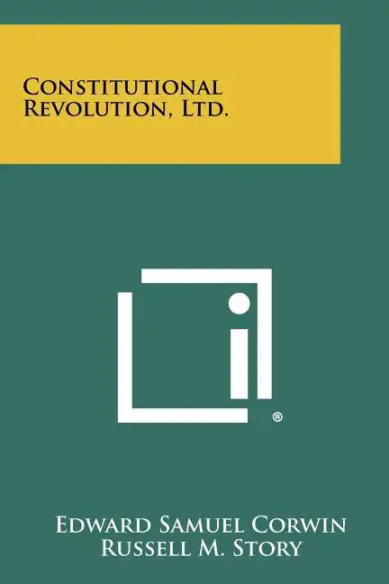 Constitutional Revolution, Ltd. - Paperback