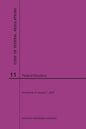 Code of Federal Regulations Title 11, Federal Elections, 2020 - Paperback