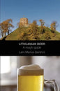 Lithuanian beer: A rough guide - Paperback