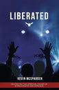 Liberated: Destroying the Spiritual Chains of Pornography and Bondage - Paperback