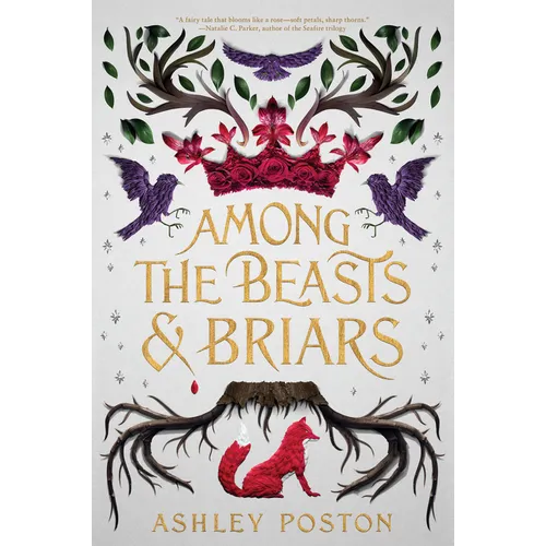 Among the Beasts & Briars - Paperback