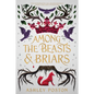 Among the Beasts & Briars - Paperback
