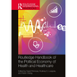 The Routledge Handbook of the Political Economy of Health and Healthcare - Paperback
