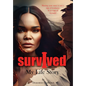 I Survived: My Life Story - Hardcover