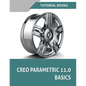 Creo Parametric 11.0 Basics (COLORED): A Step-by-Step Guide to Learning 3D Design and Modeling with Creo Parametric 11.0 - Paperback