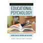 Educational Psychology: History, Practice, Research, and the Future - Hardcover