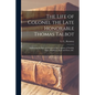The Life of Colonel the Late Honorable Thomas Talbot [microform]: Embracing the Rise and Progess of the Counties of Norfolk, Elgin, Middlesex, Kent an - Paperback