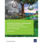 Climate Change, Coming Soon to a Court Near You: International Climate Change Legal Frameworks - Paperback