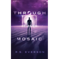 Through the Mosaic - Paperback
