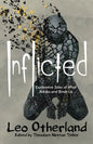 Inflicted: Explorative Tales of What Breaks and Binds Us - Paperback
