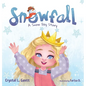 Snowfall: A Snow Day Story - Hardcover