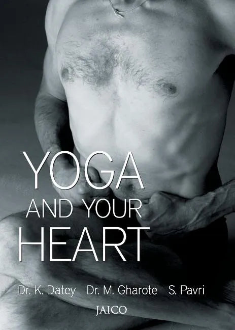 Yoga And Your Heart - Paperback