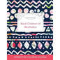 Adult Coloring Journal: Adult Children of Alcoholics (Butterfly Illustrations, Tribal Floral) - Paperback