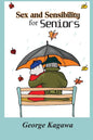 Sex and Sensibility for Seniors - Paperback