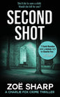 Second Shot: #06: Charlie Fox Crime Mystery Thriller Series - Paperback