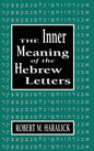 Inner Meaning of the Hebrew Letters - Hardcover
