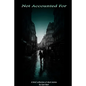 Not Accounted For - Paperback