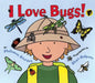 I Love Bugs! - Hardcover