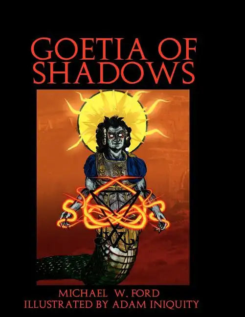 Goetia of Shadows: Full Color Illustrated Edition - Paperback