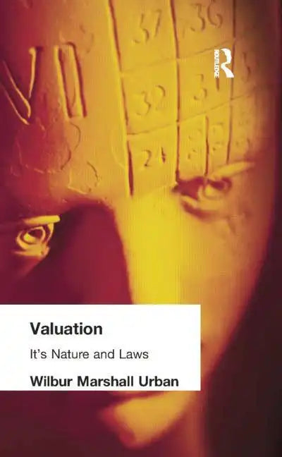 Valuation: Its Nature and Laws - Paperback