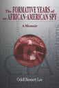The Formative Years of an African-American Spy: A Memoir - Paperback