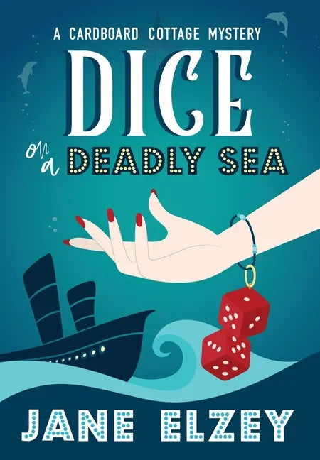 Dice On A Deadly Sea - Hardcover