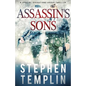 Assassin's Sons: [#4] A Special Operations Group Thriller - Paperback
