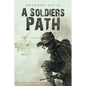 A Soldiers Path - Paperback