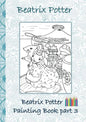 Beatrix Potter Painting Book Part 3 ( Peter Rabbit ): Colouring Book, coloring, crayons, coloured pencils colored, Children's books, children, adults, - Paperback
