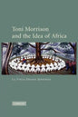 Toni Morrison and the Idea of Africa - Paperback