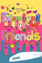 Slam Book For Friends: Answer Questions Pass It On And Have Fun - Paperback