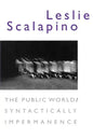 The Public World/Syntactically Impermanence - Paperback