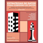 Estrategias de Datos para Gobierno de Datos: Creando Una Cimentación Pragmática, Ágil Y Comunicable Para El Ejercicio De Gestión De Datos - Paperback