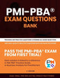 PMI-PBA(R) Exam Questions Bank: Provides 400 practice questions covering all exam objectives - Paperback