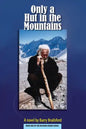 Only a Hut in the Mountains - Paperback