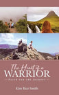 The Heart of a Warrior - Hardcover