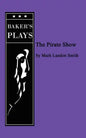 The Pirate Show - Paperback